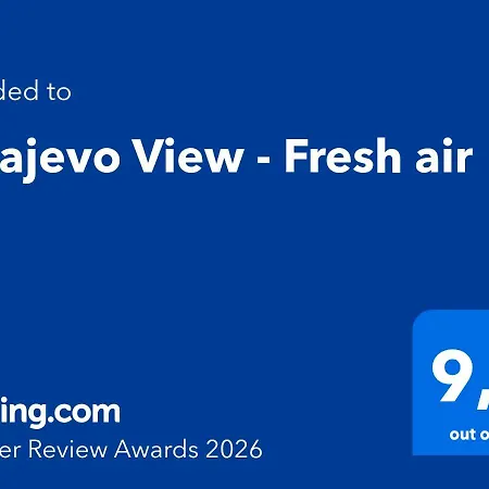 Apartman View - Fresh Air Sarajevo